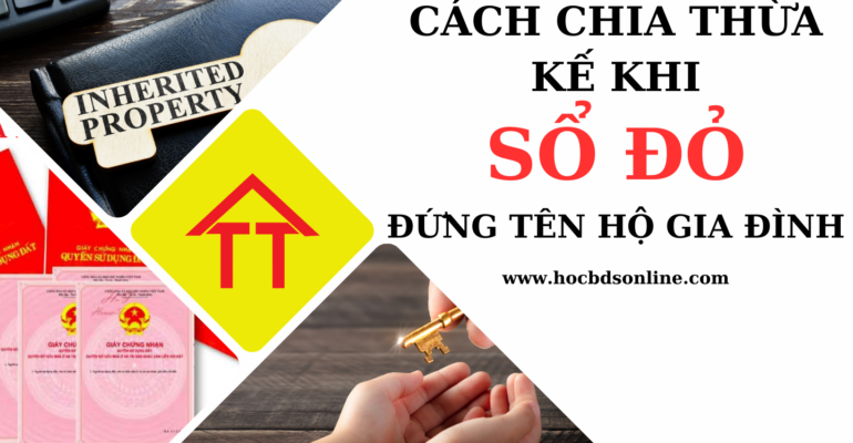 Cách chia thừa kế khi sổ đỏ đứng tên hộ gia đình